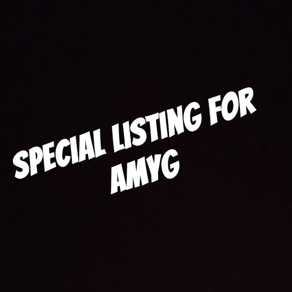 Special Listing for AmyG3516